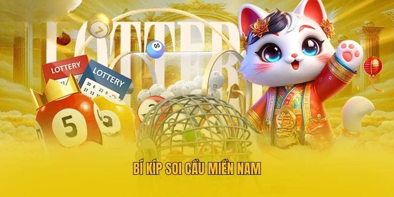 Bí kíp soi cầu miền Nam